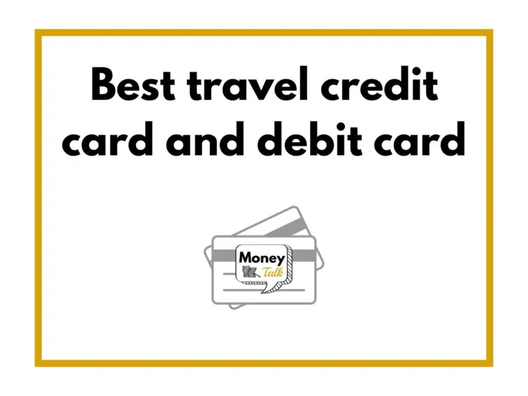 Best travel credit card and debit card