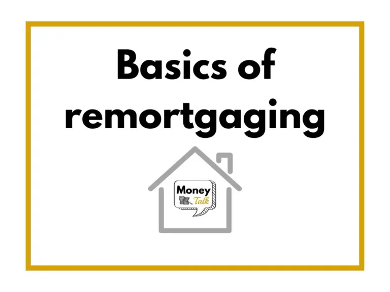 Basics of remortgaging