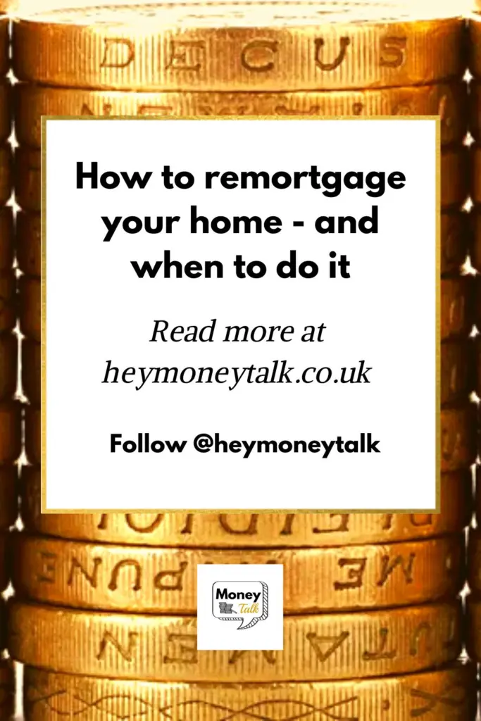 How to remortgage your home and when to do it