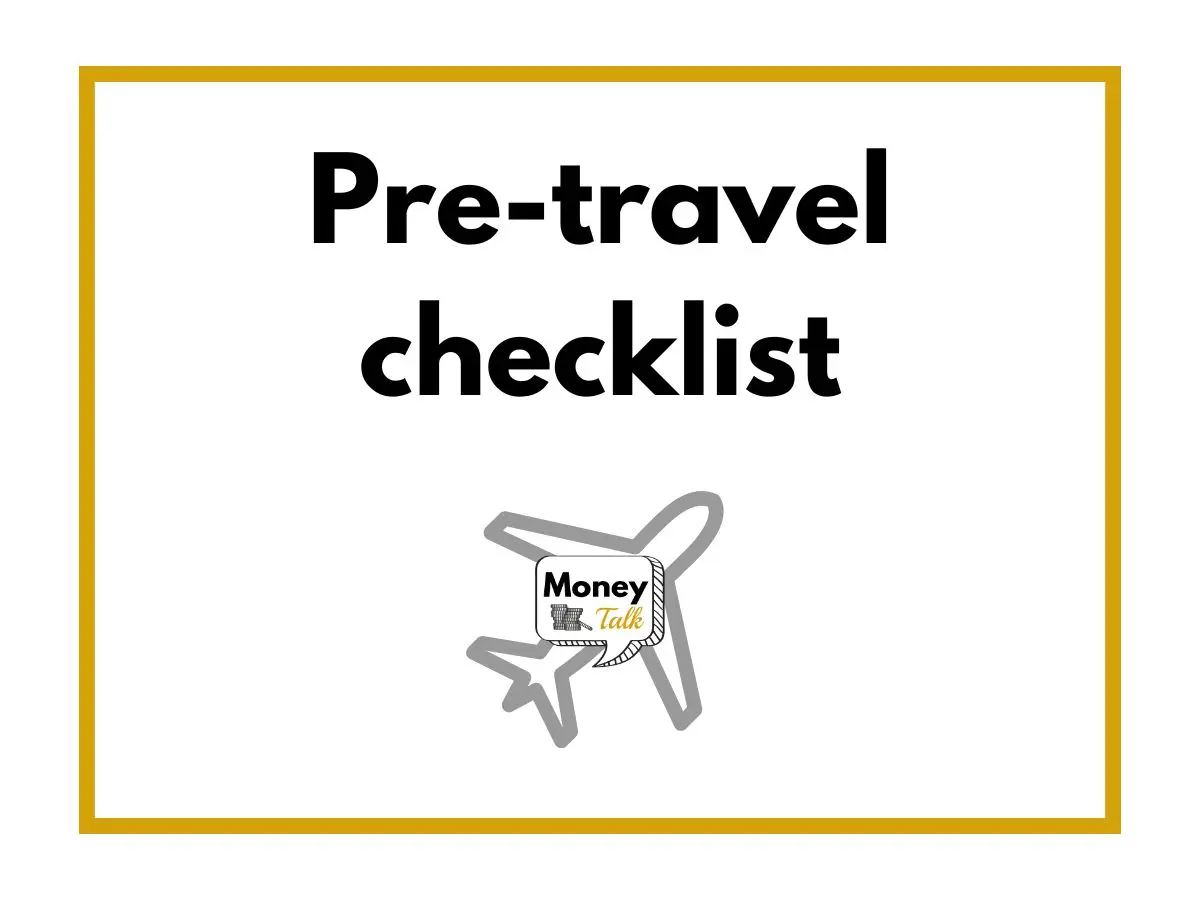 Your foolproof pre-travel checklist