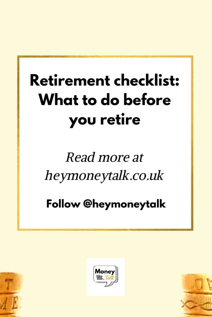 Retirement checklist What to do before you retire