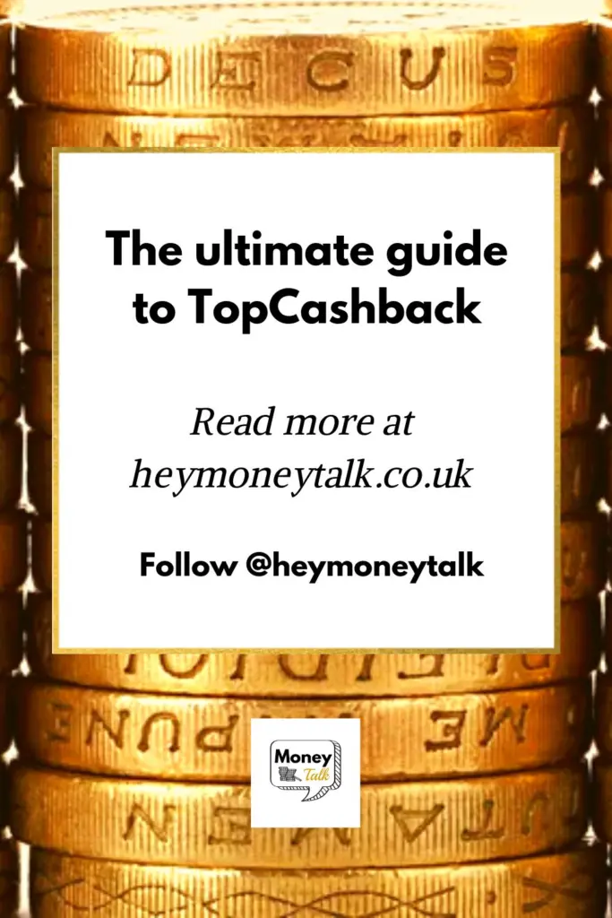 The ultimate guide to TopCashback
