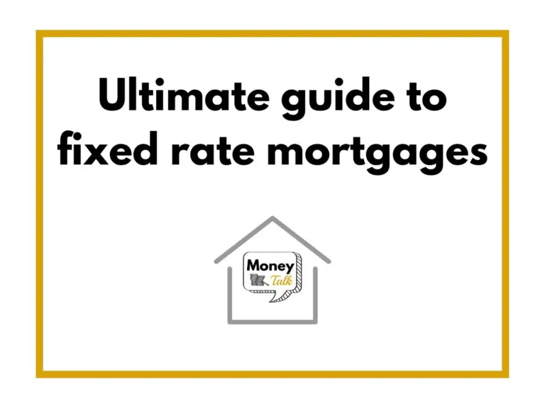 Ultimate guide to fixed rate mortgages